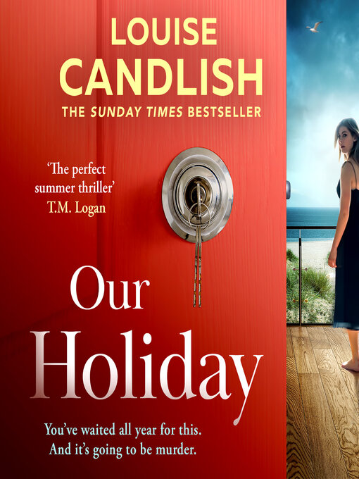Title details for Our Holiday by Louise Candlish - Available